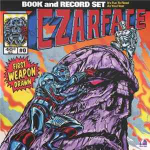 Czarface - First Weapon Drawn (A Narrated Adventure) FLAC album