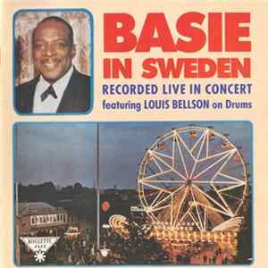 Count Basie & His Orchestra Featuring Louis Bellson - Basie In Sweden FLAC album