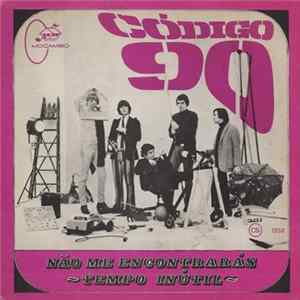 Código 90 - Não Me Encontrarás / Tempo Inútil FLAC album