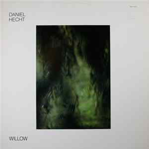 Daniel Hecht - Willow FLAC album