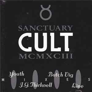 Cult - Sanctuary MCMXCIII Mixes FLAC album