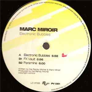 Marc Miroir - Electronic Bubbles FLAC album