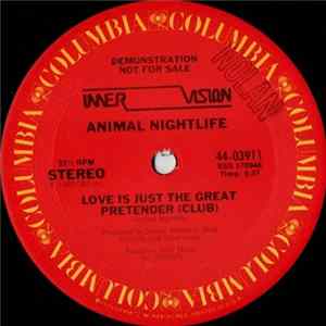 Animal Nightlife - Love Is Just The Great Pretender FLAC album