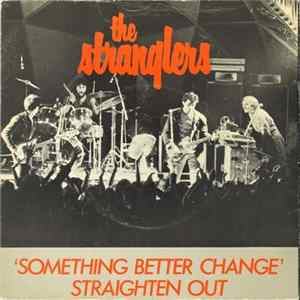 The Stranglers - Something Better Change / Straighten Out FLAC album