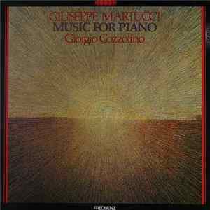 Giuseppe Martucci Piano Giorgio Cozzolino - Music For Piano FLAC album