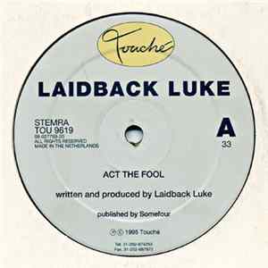 Laidback Luke - Act The Fool FLAC album