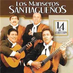 Los Manseros Santiagueños - 14 De Coleccion FLAC album