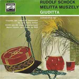 Rudolf Schock, Melitta Muszely - Giuditta (Szenenfolge) FLAC album