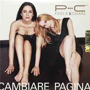 Paola & Chiara - Cambiare Pagina FLAC album