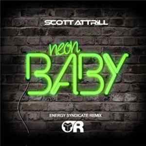 Scott Attrill - Neon Baby (StripE Remix) FLAC album