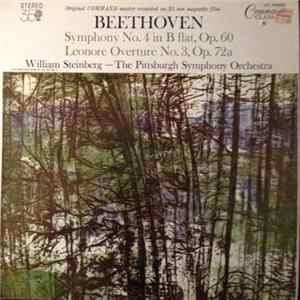 Beethoven - William Steinberg Conducts The Pittsburgh Symphony Orchestra - Symphony No. 4 In B Flat, Op. 60 / Leonore Overture No. 3, Op. 72a FLAC album