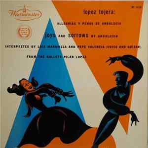 Lopez Tejera - Allegrias Y Penas De Analucia (Joys And Sorrows Of Andalusia) FLAC album