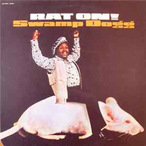 Swamp Dogg - Rat On! FLAC album