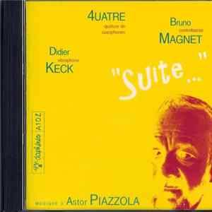 4uatre - Suite...Musique D'Astor Piazzolla FLAC album
