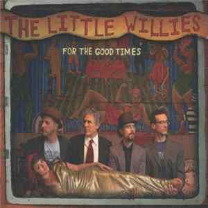 The Little Willies - For The Good Times FLAC album