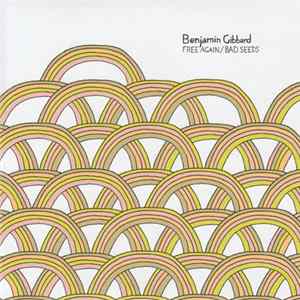Benjamin Gibbard - Free Again / Bad Seeds FLAC album