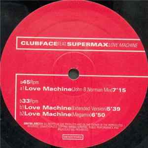 Clubface Feat. Supermax - Love Machine FLAC album
