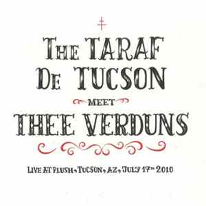 Taraf De Tucson & Thee Verduns - The Taraf De Tucson Meet Thee Verduns FLAC album