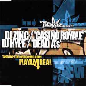 DJ Zinc / DJ Hype - Casino Royale / Dead A's FLAC album