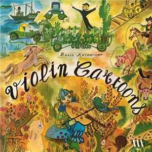 Boris Katasstroff - Violin Cartoons FLAC album