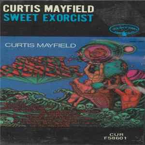 Curtis Mayfield - Sweet Exorcist FLAC album