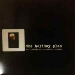 The Holiday Plan - Wasting Time FLAC album
