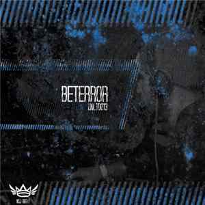 Beterror - .UNLTD013 FLAC album