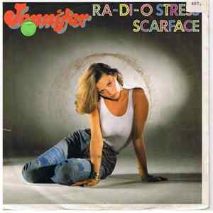 Jennifer - Ra-Di-O Stress / Scarface FLAC album