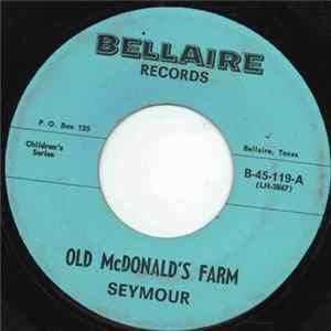 Seymour / Don & Mac - Old McDonald's Farm / Where Have All The Flowers Gone FLAC album