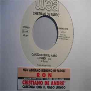 Ron / Cristiano De André - Non Abbiam Bisogno Di Parole / Canzoni Con Il Naso Lungo FLAC album