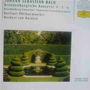 Johann Sebastian Bach, Berliner Philharmoniker, Herbert Von Karajan - Brandenburgische Konzerte 4‧5‧6 FLAC album