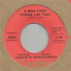 Charlie Louvin & Melba Montgomery - A Man Likes Things Like That / That Don't Mean I Don't Love You FLAC album