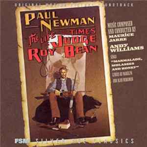 Maurice Jarre - The Life And Times Of Judge Roy Bean FLAC album