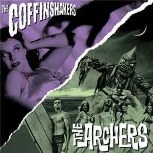 The Coffinshakers / The Archers - The Coffinshakers / The Archers FLAC album