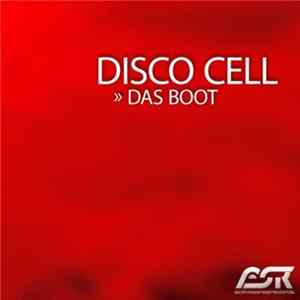 Disco Cell - Das Boot FLAC album