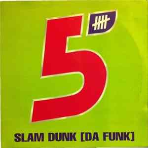 Five - Slam Dunk [Da Funk] FLAC album
