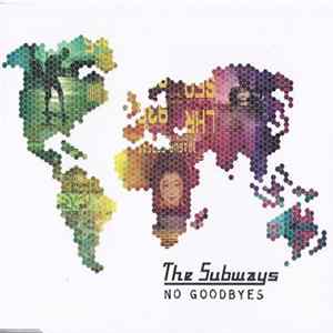 The Subways - No Goodbyes FLAC album