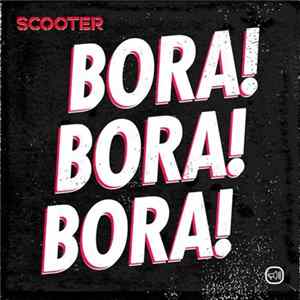 Scooter - Bora! Bora! Bora! FLAC album