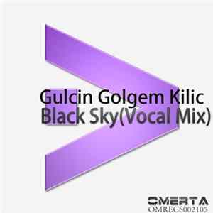 Gulcin Golgem Kilic - Black Sky (Vocal Mix) FLAC album