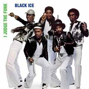 Black Ice - I Judge The Funk FLAC album