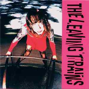 The Leaving Trains - Favorite Mood Swings (Greatest Hits 1986-1995) FLAC album