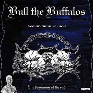 Bull The Buffalos - Live On Samurai Soil FLAC album