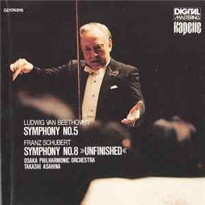 Ludwig van Beethoven / Franz Schubert - Symphony No. 5 / Symphony No. 8 (Unfinished) FLAC album