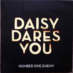 Daisy Dares You - Number One Enemy FLAC album