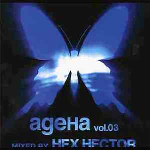 Various - Ageha Vol.03 Mixed By Hex Hector FLAC album
