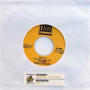 Madness / Odissey - Shut Up / Going Back To My Roots FLAC album