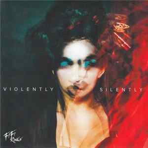 Fifi Rong - Violently Silently FLAC album