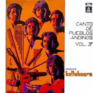 Conjunto Kollahuara - Canto De Pueblos Andinos Vol. 3 FLAC album