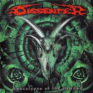 Dissenter - Apocalypse Of The Damned FLAC album