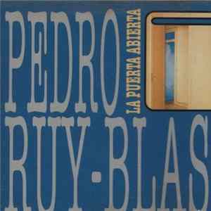 Pedro Ruy-Blas / Dolores - La Puerta Abierta FLAC album